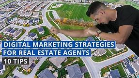Digital Marketing Strategies for Real Estate Agents - 10 Tips