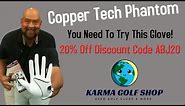 Copper Tech Golf Glove Limited Edition "Phantom" use discount code ABJ20 for 20% off your order!
