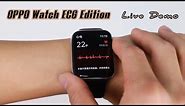 Oppo Watch ECG Edition - Live Demo ( World's First Medical Grade ECG Smartwatch )