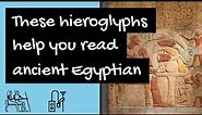 Egyptian Hieroglyphics – these hieroglyphs help you read Egyptian words
