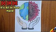 Hands Holding Earth Drawing / Do Or Die Save Earth Drawing Easy For Beginners / Step By step Drawing