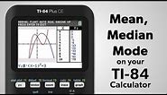 TI-84 Plus: Find the Mean, Median, and Mode