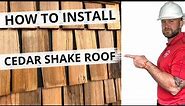 Wood Shake Roof | Installation Guide