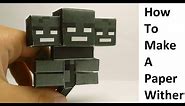 How to make a paper Wither ( Minecraft ) Papercraft toy. Easy to make. Papercraft Minecraft