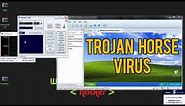Trojan Horse Virus Demonstration (Getting Access to Remote PC)