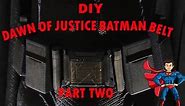 DIY Dawn of justice Batman utility belt Part TWO