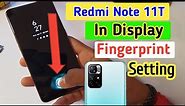 Redmi Note 11t In Display Fingerprint Setting | Redmi Note 11t Me Display Fingerprint lock