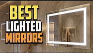 Top 10 Best Lighted Mirrors for Bathrooms in 2023 Reviews
