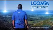 LCOM, will get you connected with Fast Fibre and Wireless Internet