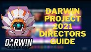 Darwin Project 2021 In depth directors guide