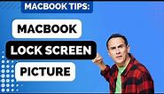 How To Change Macbook Lock Screen Picture