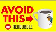 AVOID THESE COFFEE MUG MISTAKES - Redbubble Mug Placement Tips & Tricks. Know how your mug looks!