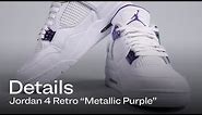 A Close Up Look at the Air Jordan 4 Metallic Purple | Details | StockX