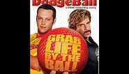 Opening to Dodgeball: A True Underdog Story 2004 DVD
