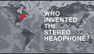 Who Invented The Stereo Headphone?