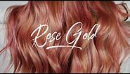 Rose Gold || Hair Tutorial