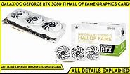 GALAX OC Lab RTX 3080 Ti Hall of Fame Graphics Card Launched | All Spec, Features And More Details