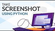 How to Take Screenshot Using Python? | GeeksforGeeks