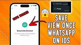 How to Screenshot Whatsapp View Once on iPhone