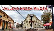 Valjevske ulice: KNEZA MILOSA ( centar i Brdjani ), Valjevo ulica Kneza Miloša - centar i Brđani