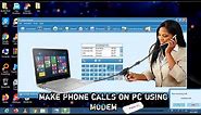 How to make Phone calls on Pc using a USB Modem