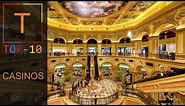 Top 10 Biggest Casinos In The World 2017