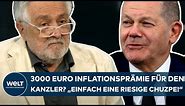 HENRYK M. BRODER: Inflationsprämie von 3000 Euro für den Kanzler? "Einfach eine riesige Chuzpe!"