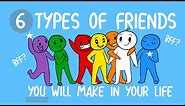 6 Types of Best Friends You Will Make in Your Life