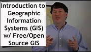 Introduction to Geographic Information Systems (GIS) Software: An Open Source Lecture #GIS #Maps