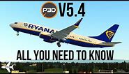 P3D v5.4 | All you need to know | P3D Update-Review