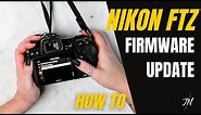 How To Update Nikon FTZ Adapter Firmware