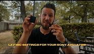 My Lav Mic Settings For CRISPY Sound On My Sony A7iv & A7siii