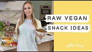 5 RAW VEGAN SNACKS I CAN'T LIVE WITHOUT 🤤