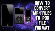 How to Convert MP4 Files to iPod File Format Via iTunes