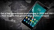 Get a free government smartphone in 2020 | QLink | How to get a free government phone ( revised)