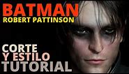 Robert Pattinson CORTE DE PELO en BATMAN Tutorial (SIDE PART) BRUCE WAYNE