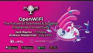 OpenWiFi | The Future of Seamless and Scalable Enterprise Connectivity