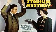 Hollywood Stadium Mystery (1938 - Remastered)