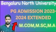 Bengaluru North University PG ADMISSION 2023-2024 EXTENDED |Nithin Creation