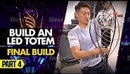 Build an LED Totem - Part 4 - Final Build