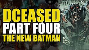DCeased Part 4: The New Batman | Comics Explained