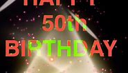 HAPPY 50th BIRTHDAY MESSAGES