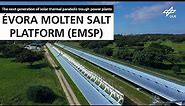 Évora Molten Salt Platform (EMSP) The next generation of solar thermal parabolic trough power plants