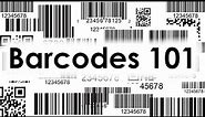 Barcodes 101