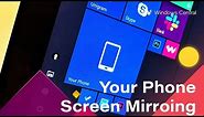 Phone Screen Mirroring With Your Phone on Windows 10 Hands-On