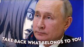 Eren Manipulates Putin.