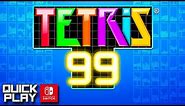 Tetris 99 Gameplay - Nintendo Switch Online (Quick Play)