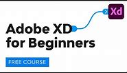 Adobe XD for Beginners | FREE COURSE