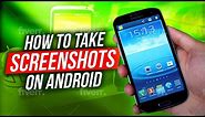 How to take screenshots on Android