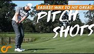 THE EASIEST WAY TO HIT GREAT PITCH SHOTS